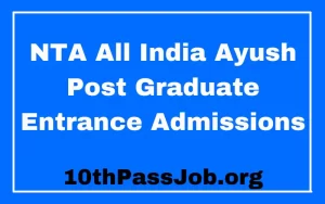 NTA All India Ayush Post Graduate Entrance Admissions