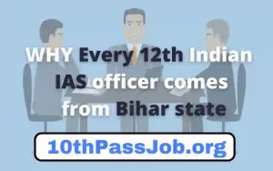 Every 12th Indian IAS officer comes from Bihar state