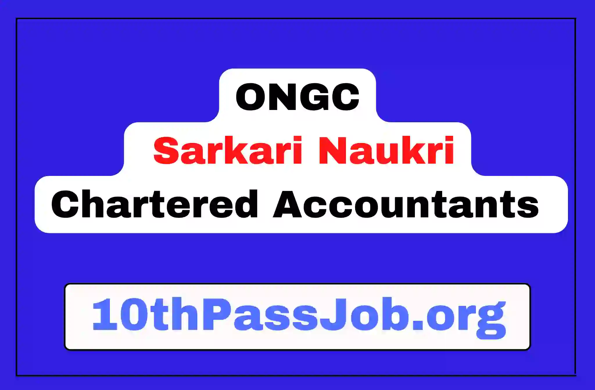 ONGC Sarkari Naukri Chartered Accountants