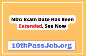 NDA exam date has been extended, see now