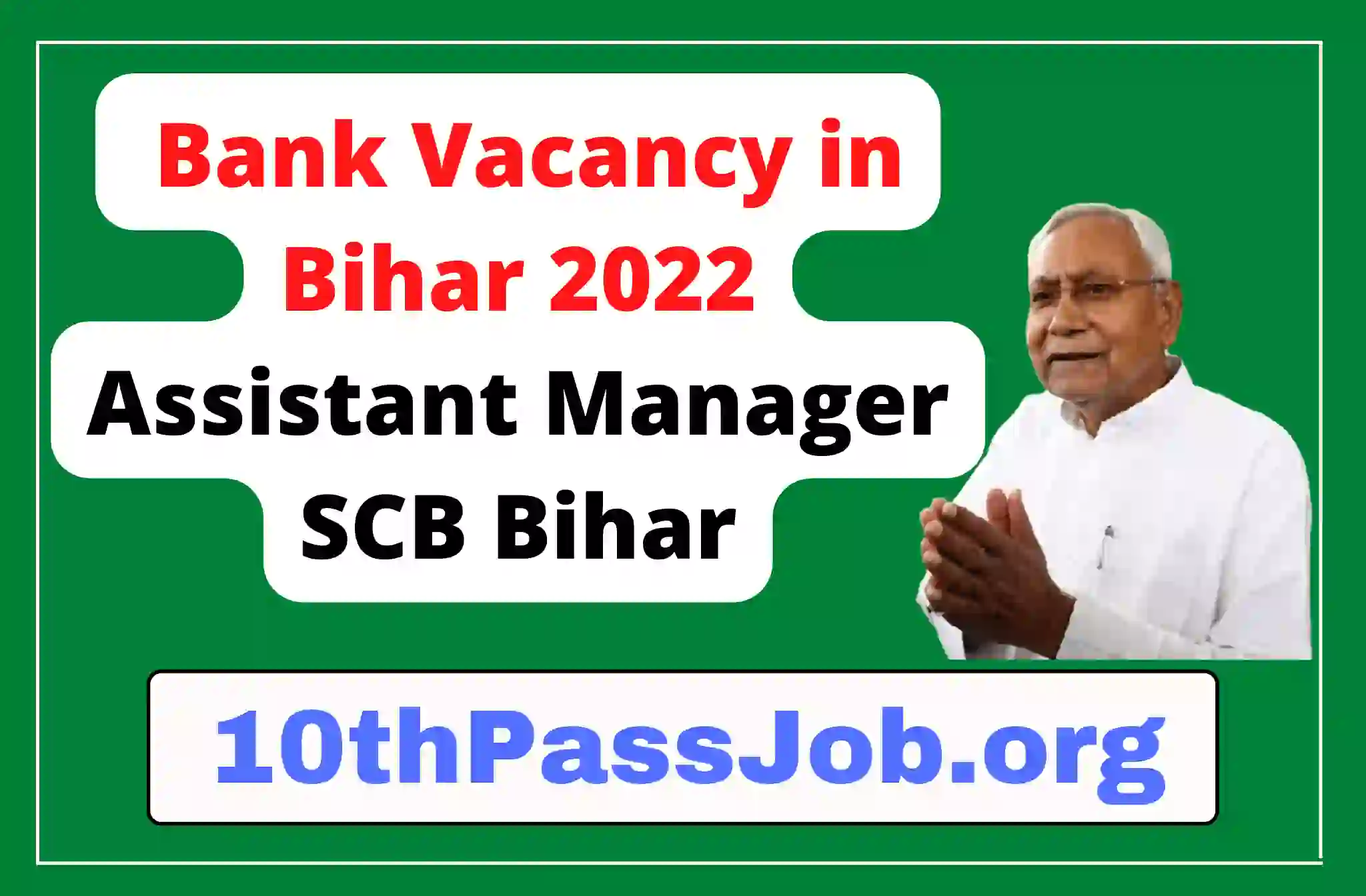 Bank Vacancy in Bihar 2022 Assistant Manager SCB Bihar