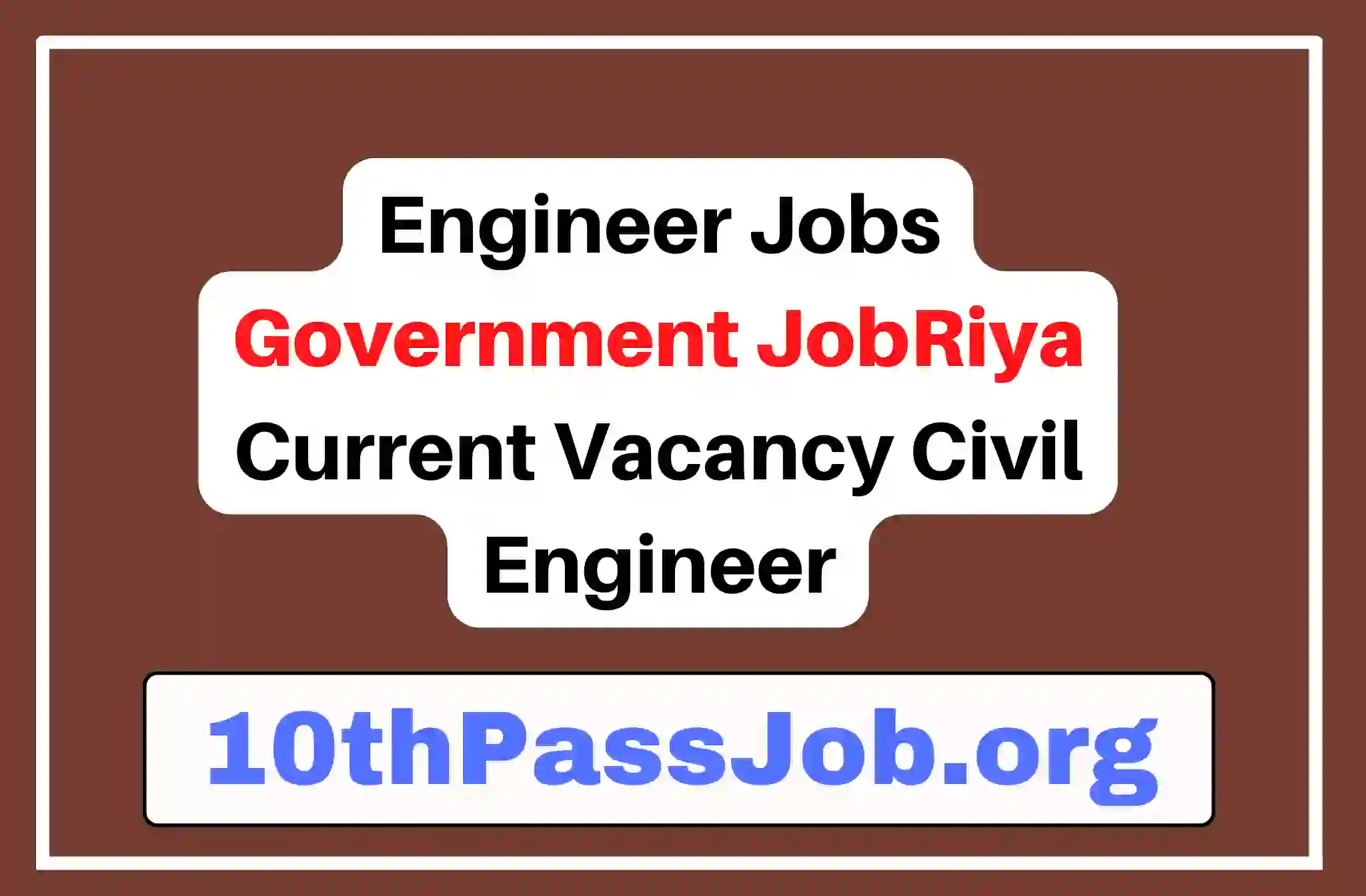 Engineer jobs Government JobRiya Current Vacancy Civil Engineer