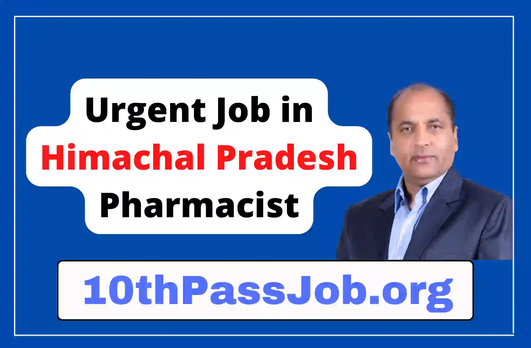 Urgent Job in Himachal Pradesh Pharmacist