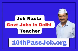 Job Rasta Govt Jobs in Delhi Teacher