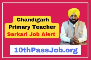 Apply for Teacher Vacancy Chandigarh Primary Teacher Sarkari Job Alert