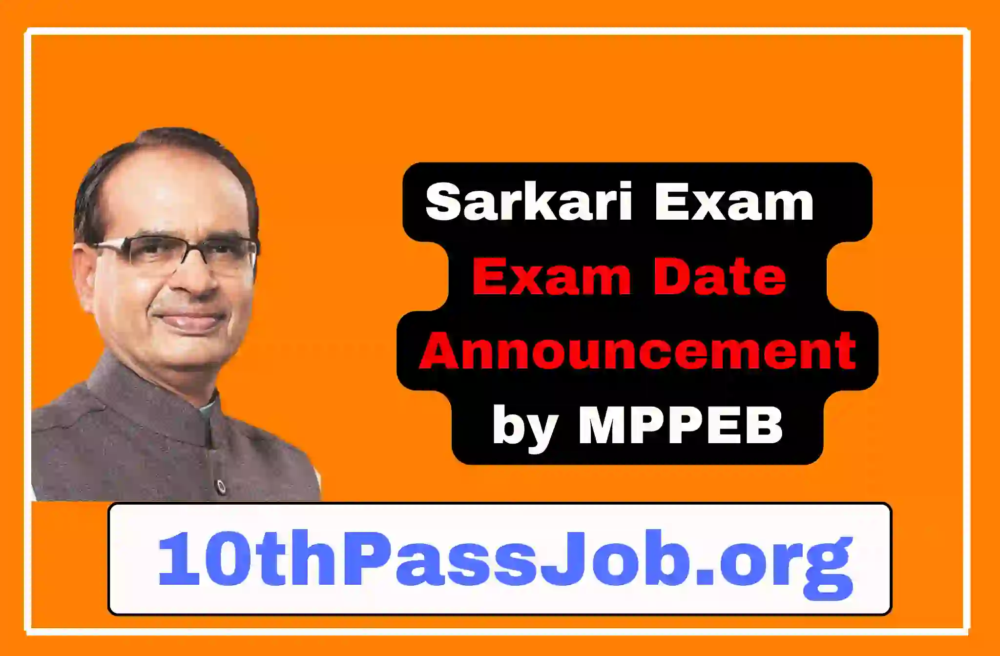 Sarkari Exam MPGovt.com Exam date announcement by MPPEB