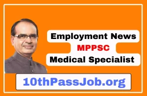 Employment News MPPSC Medical Specialist JobRiya