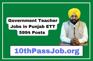 Government Teacher Jobs in Punjab ETT 5994 Posts