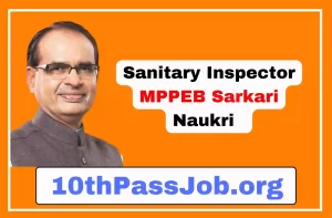 Sanitary Inspector MPPEB Sarkari Naukri Sarkari update