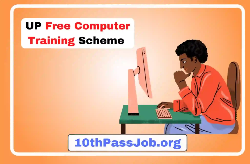 Uttar Pradesh Free Computer Training Scheme 