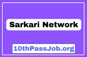 10thPassJob.org ,Sarkari Result, Sarkari Jobs, Admit Card ,Online Form, Offline Form, Sarkari Yojana,Govt News at 10thPassJob.org