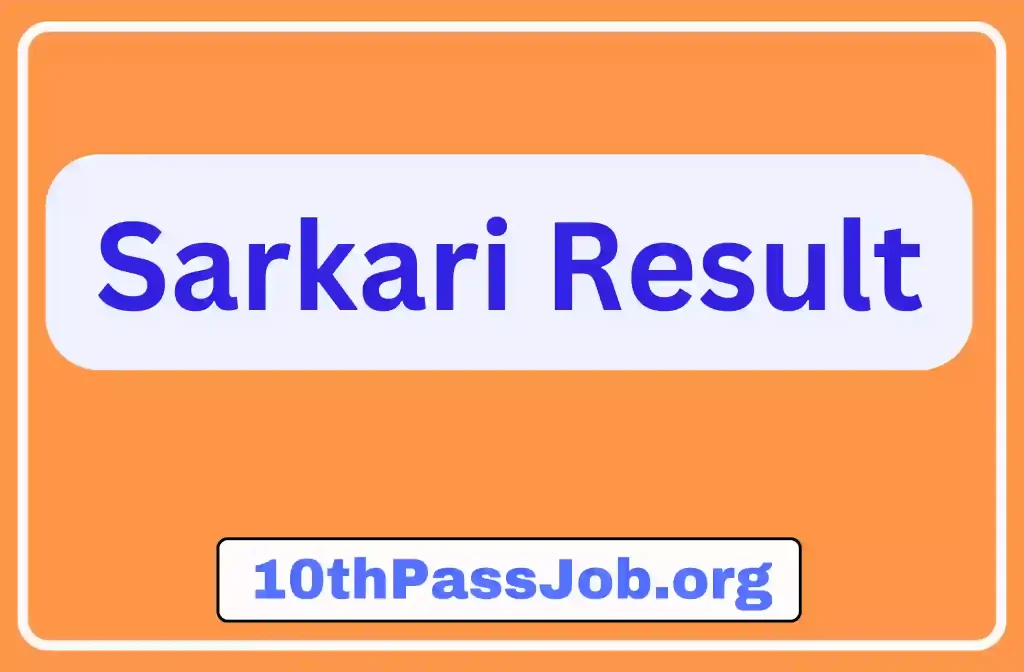 10thPassJob.org ,Sarkari Result, Sarkari Jobs, Admit Card ,Online Form, Offline Form, Sarkari Yojana,Govt News at 10thPassJob.org