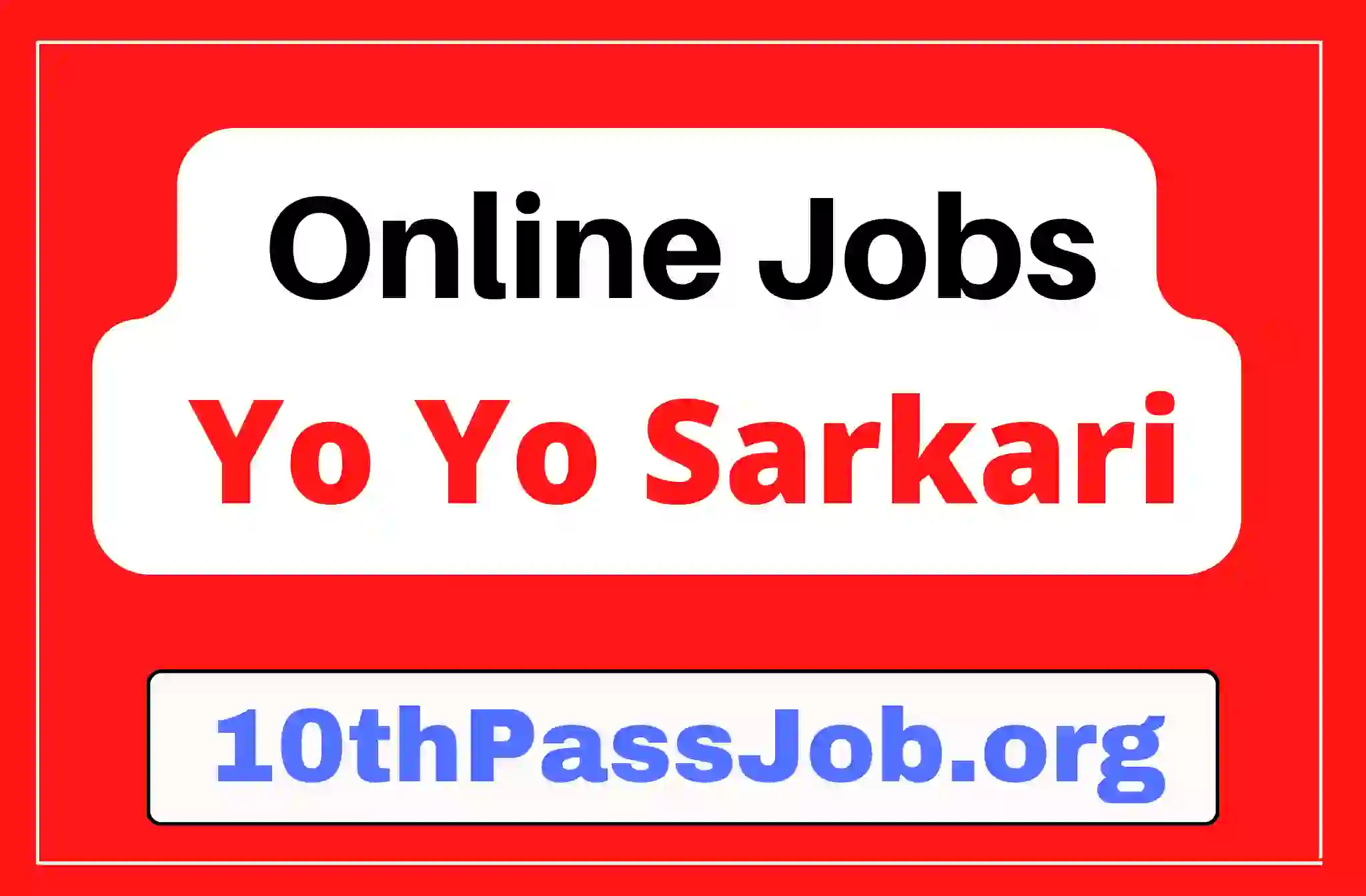 10thPassJob.org ,Sarkari Result, Sarkari Jobs, Admit Card ,Online Form, Offline Form, Sarkari Yojana,Govt News at 10thPassJob.org