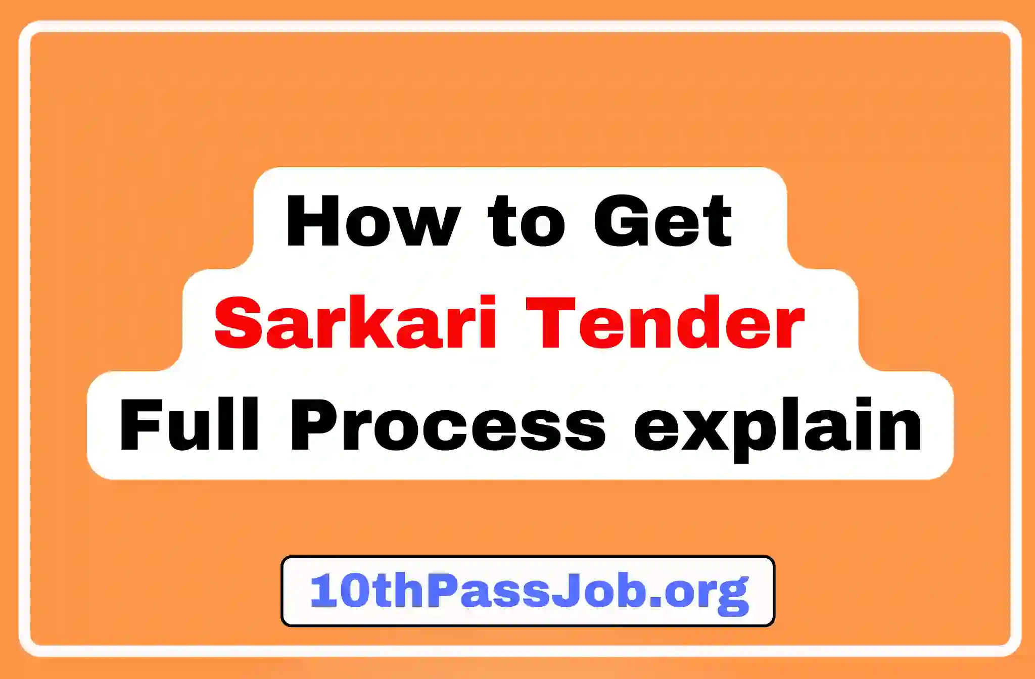 How to Get Sarkari Tender Full Process explain