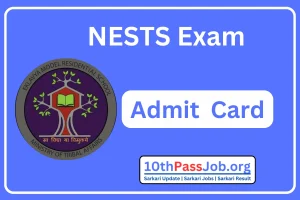 NESTS Exam Admit Card 2023