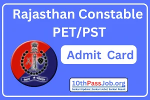 Rajasthan Constable PET/PST Exam Notice