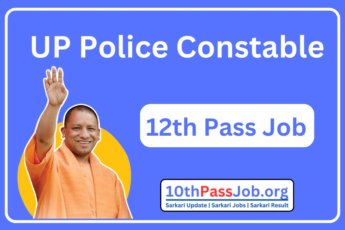 UP Police Constable 12th Pass Job