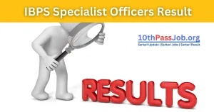 IBPS Specialist Officers Result