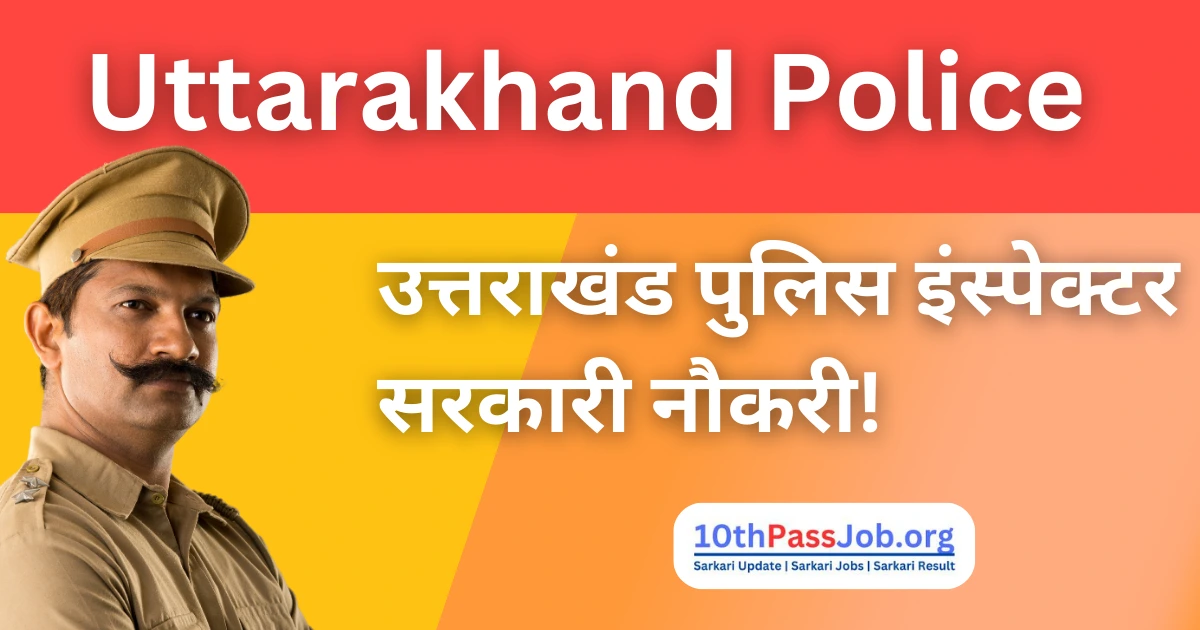 police inspector Uttarakhand providing details about government job