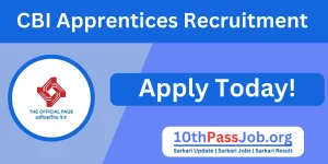 CBI Apprentices Recruitment 2024