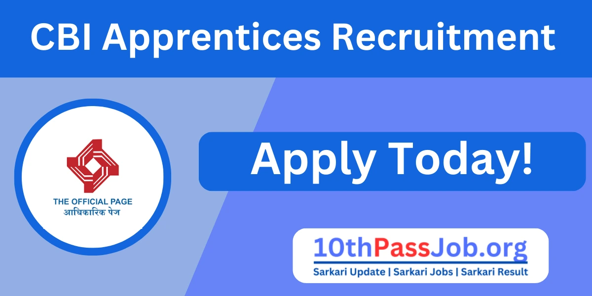 CBI Apprentices Recruitment 2024