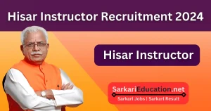 Hisar Instructor Recruitment 2024