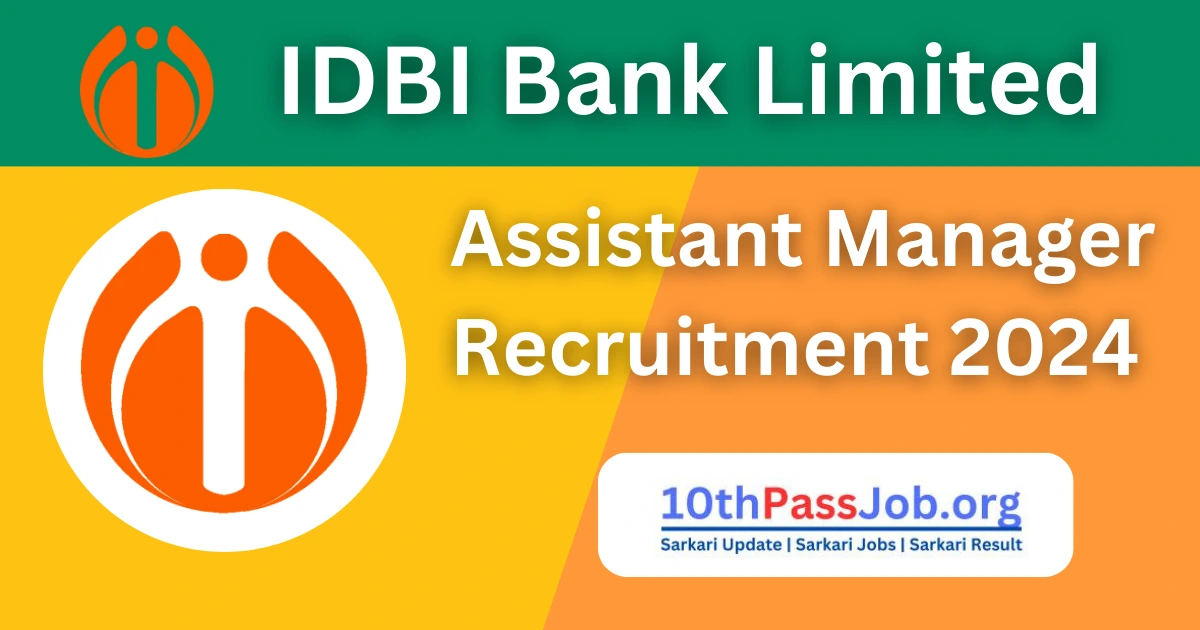 IDBI Junior Assistant Manager Recruitment 2024