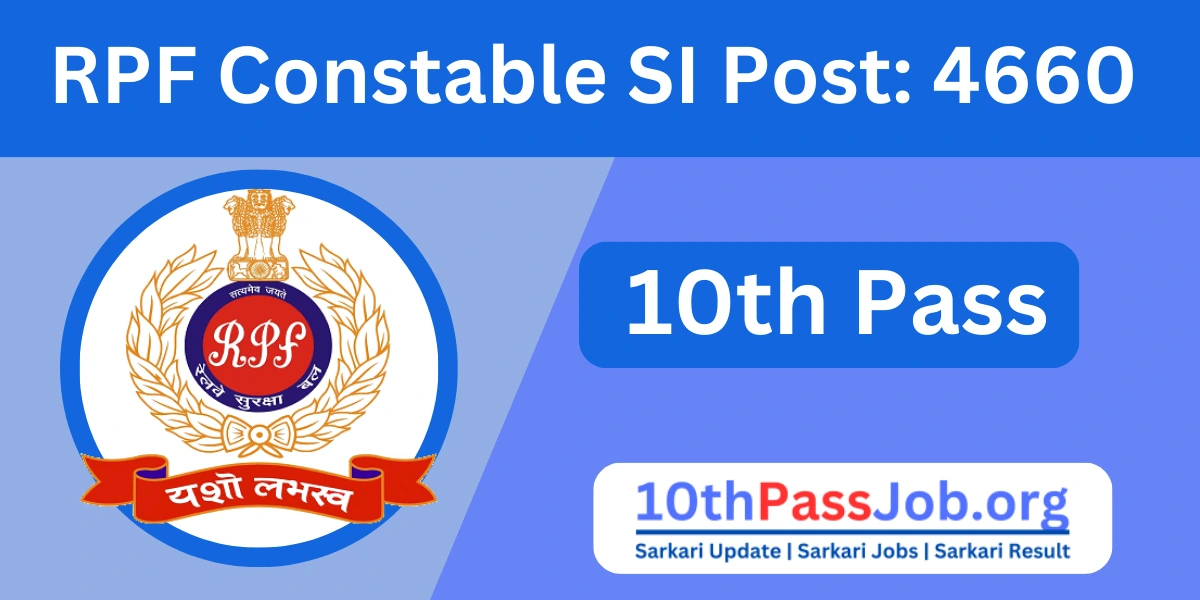 RPF Constable SI Recruitment 2024 10th Pass Sarkari Job 2024