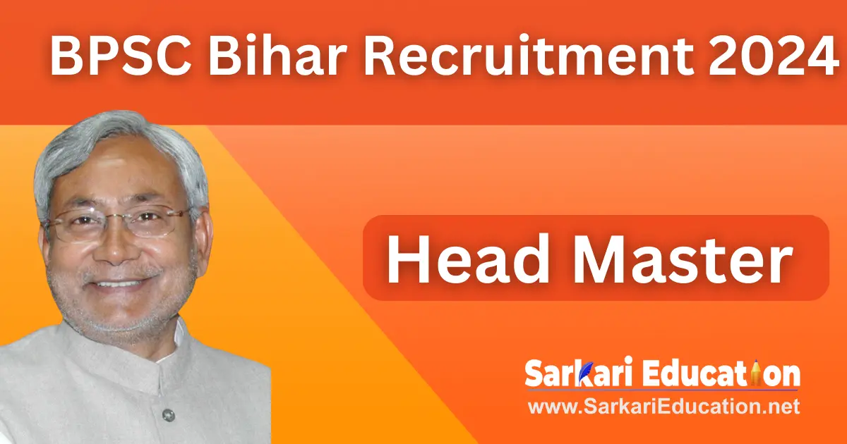 BPSC Bihar Head Master Recruitment 2024