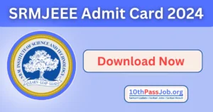 SRMJEEE Admit Card 2024