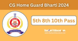 CG Home Guard Bharti 2024