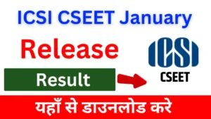 ICSI CSEET Result January 2025 Declared: Check Your Scorecard Now @ icsi.edu